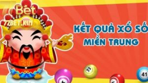 77BET chia sẻ cách dò xổ số miền Trung